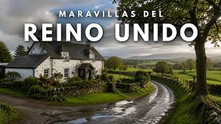 Maravillas del Reino Unido | Los Lugares Más Increíbles de Inglaterra, Escocia e Irlanda del Norte
