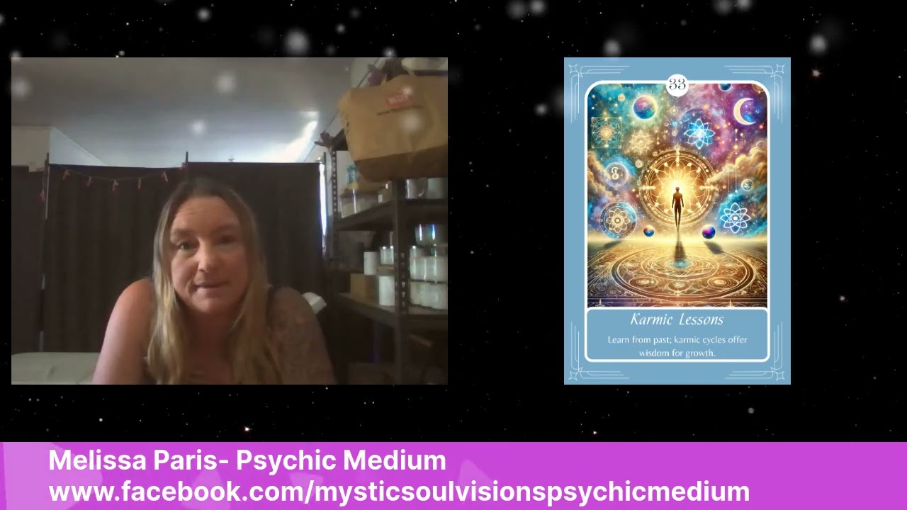 Card 33: Karmic Lessons - Melissa Paris | Psychic Medium