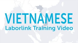 Laborlink Training Video (Vietnamese)