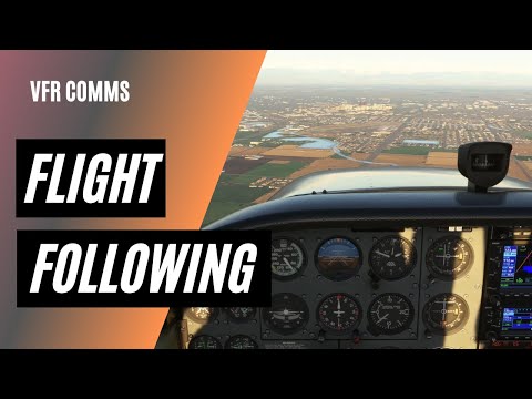 How to Get Flight Following | Flight Following Explained