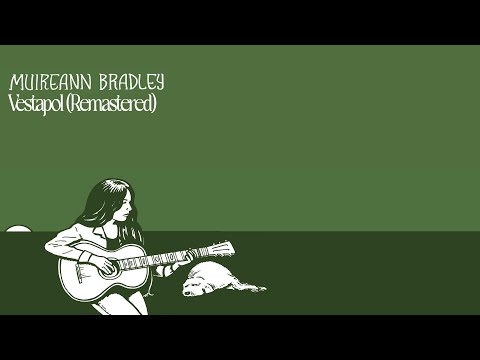Muireann Bradley - Vestapol (Remastered) [Official Visualiser]