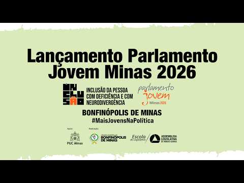 Abertura Parlamento Jovem Minas 2026 - Câmara Municipal Bonfinópolis de Minas - 09/03/2026