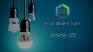 Broker Online Exchange - Energy 101 Webinar