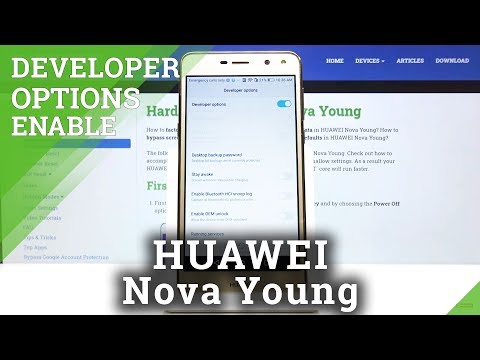 How to unlock Developer Options in HUAWEI Nova Young
