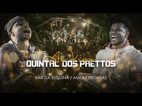 Bar da Esquina - Malas Prontas - Quintal dos Prettos [DVD Oficial]