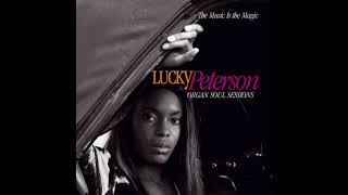 Lucky Peterson –Will The Circle Be Unbroken?