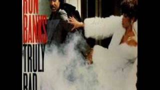 "Truly Bad" Ron Banks