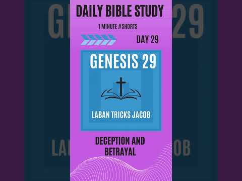 Genesis Chapter 29 Laban Tricks Jacob and Deception and Betrayal.  #shorts  #bible Bible Study
