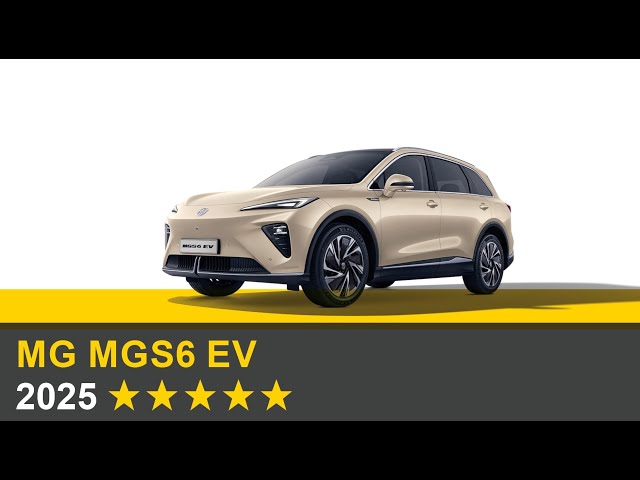 Euro NCAP Crash & Safety Tests of MG MGS6 EV 2025