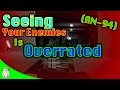Seeing Your Enemies Is Overrated (AN-94 MEME) Seeing Your Enemies Is Overrated (AN-94 MEME)