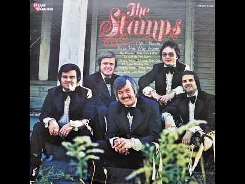 JD Sumner And The Stamps Quartet I Will Never Pass This Way Again