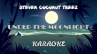 Download lagu KARAOKE | STEVEN COCONUT TREEZ - UNDER THE MOONLIGHT mp3 Download lagu KARAOKE | STEVEN COCONUT TREEZ - UNDER THE MOONLIGHT mp3