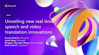 Unveiling new real time speech and video translation innovations | BRK109