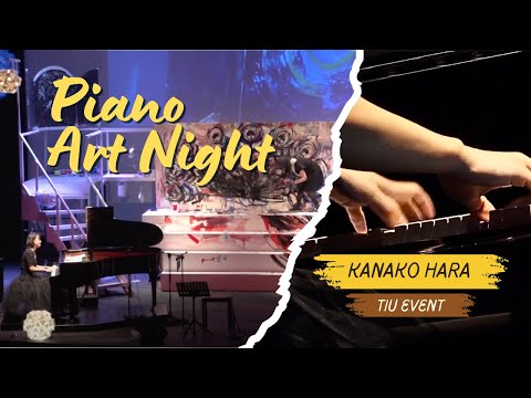 Kanako Hara Piano Art Night Part 2
