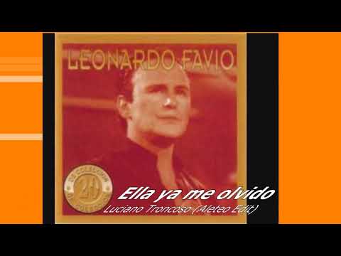 Ella ya me olvido 💃  Luciano Troncoso 💃 (Aleteo mix)  🎧