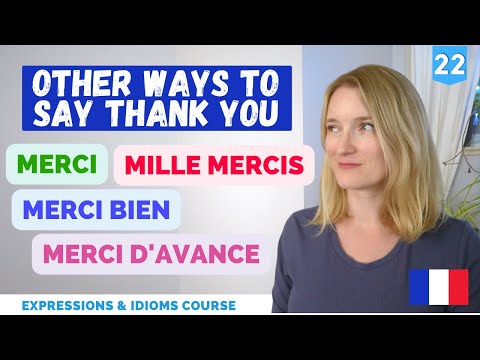 10 Ways to Say MERCI in French | French Expressions Course | Lesson 22