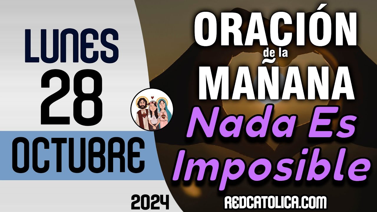 Oracion de la Mañana De Hoy Lunes 28 de Octubre - Salmo 105 Tiempo De Orar