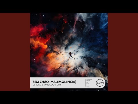 Sem Chão (Malemolência)