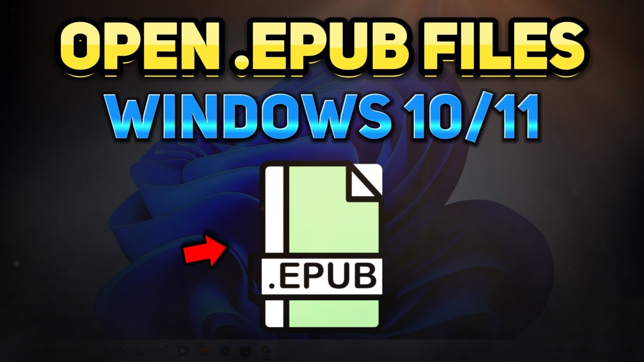 How to Open EPUB Files on PC (Windows Tutorial)