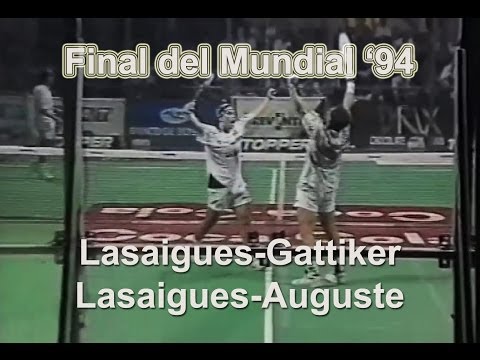 Mundial de Padel 1994 - Final: Lasaigues-Gattiker Vs Lasaigues-Auguste