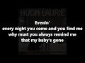 Hugh Laurie - Evenin' (with lyrics) 