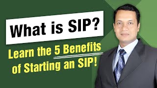 What is SIP? The 5 Benefits of Starting An SIP!