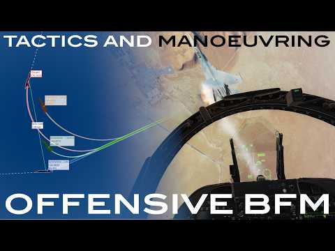 Offensive BFM - How to WIN Dogfights! | Tactics and Manoeuvring