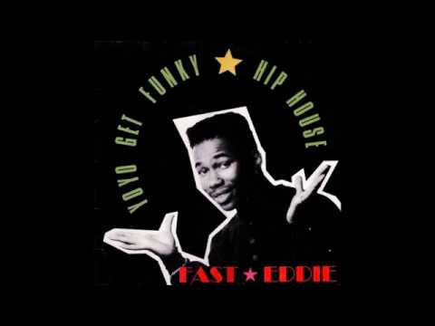 Fast Eddie - Yo Yo Get Funky (Original Version)