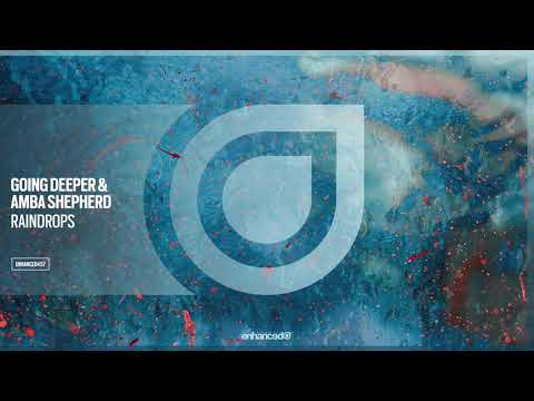 Going Deeper & Amba Shepherd - Raindrops
