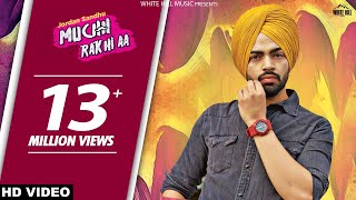 Muchh Rakhi Aa : Jordan Sandhu | Bunty Bains | Parmish Verma |  New Punjabi Songs | White Hill Music