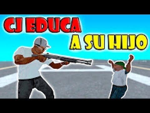 CJ EDUCA A SU HIJO - GTA SAN ANDREAS LOQUENDO