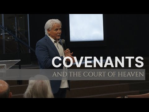 Covenants and the Court of Heaven // Robert Henderson