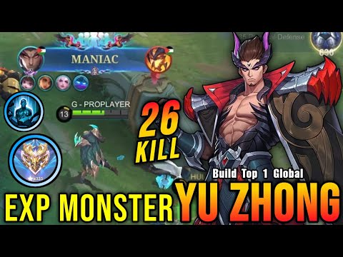 26 Kills + MANIAC!! Yu Zhong Best Build Exp Lane!! - Build Top 1 Global Yu Zhong ~ MLBB