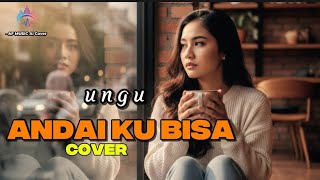 Download lagu Ungu – Andai Ku Bisa | Cover Lagu (Versi AF Music Cover) | Paling Menyentuh & Bikin Merinding mp3