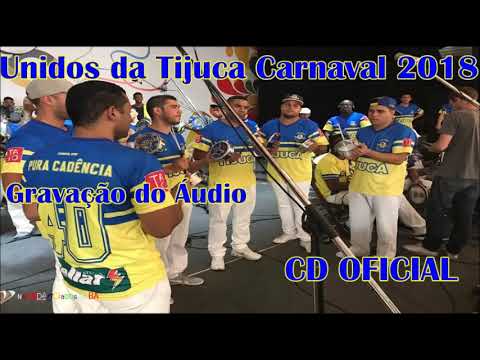 GRAVAÇÃO BATERIA UNIDOS DA TIJUCA 2018 CD OFICIAL