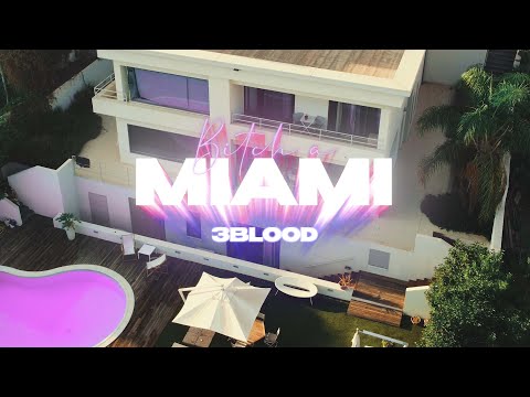3Blood - Bitch a Miami (Official Video)
