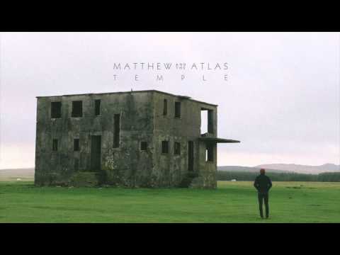Matthew and the Atlas - Temple (Official Audio)