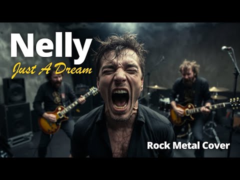 Nelly - Just A Dream (Rock Metal Cover) by @OmBertho