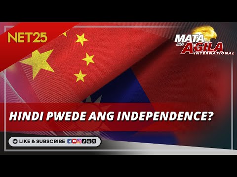 China, nagbanta na pipigilan ang Taiwan independence Mata Ng Agila International