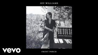 Joy Williams - Front Porch (Audio)