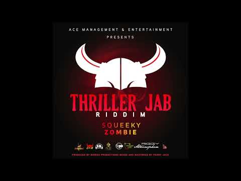 Squeeky - Zombie ( Thriller Jab Riddim ) “Soca 2022”