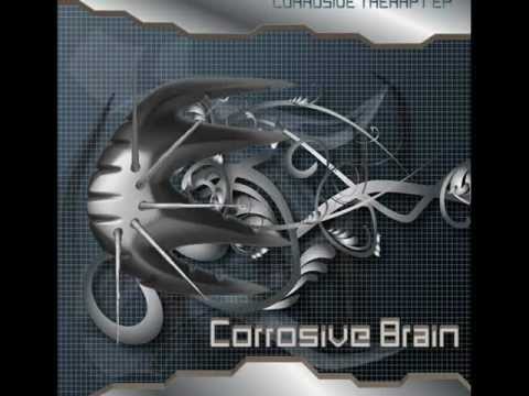 Corrosive Brain - So you choose me _- Corrosive Therapy EP - Scared Evil Records- Darkpsy