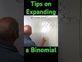 Tips On Expanding A Binomial Using Pascal S Triangle