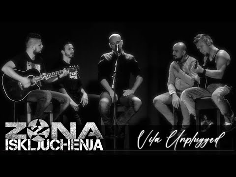 Zona Iskljuchenja - Vila (unplugged)