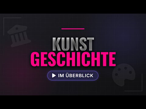 Alle Kunstepochen einfach erklärt - Eine Übersicht zur Kunstgeschichte & Stilen