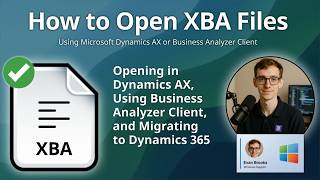 How to Open XBA Files (Microsoft Dynamics AX Business Analyzer)