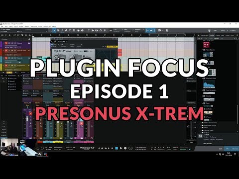 Plugin Focus EP1 Presonus X-Trem