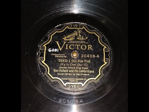 'Deed I Do by Ben Pollack and his Californians (Wurlitzer Consolette)