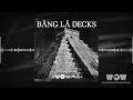 Bang La Decks - Zouka (Official Audio)