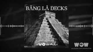 Bang La Decks - Zouka (Official video)